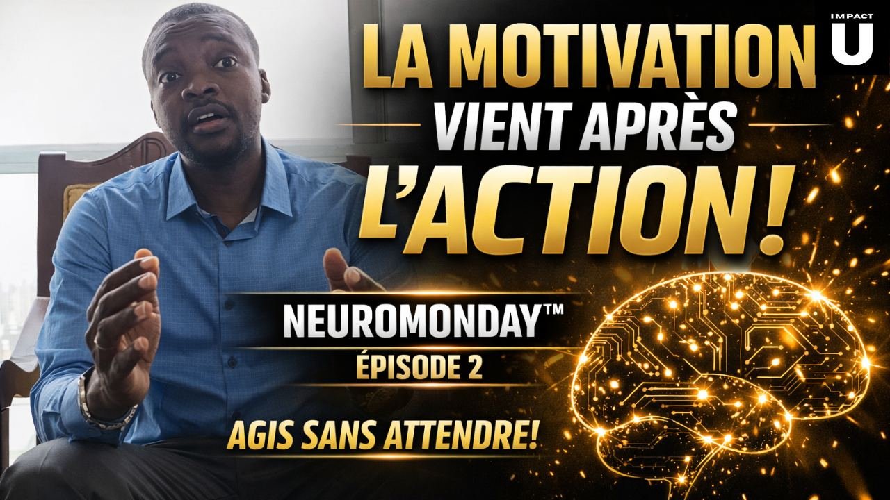 NeuroMonday #2 — Le mensonge invisible sur la motivation qui te bloque depuis des années