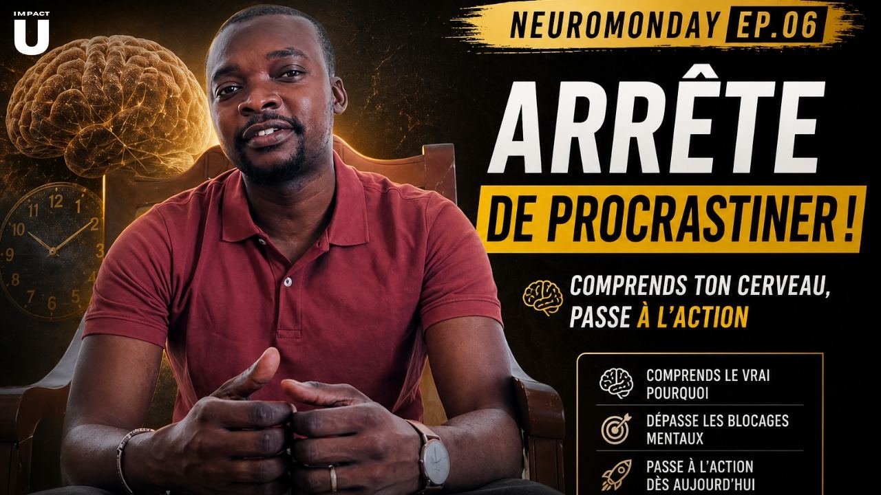NeuroMonday #6 — Pourquoi tu procrastines (même quand tu veux réussir)
